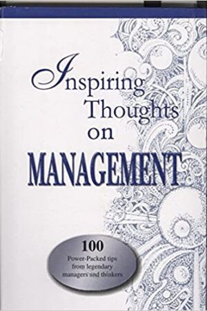 Inspiring Thoughts on Management (Inspiring Thoughts Quotation Series)