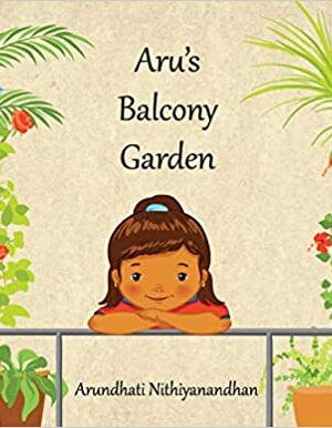 Aru's Balcony Garden | White Falcon Publishing