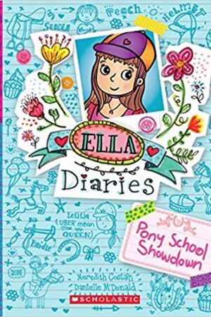 Ella Diaries #6: Pony School Showdown | Scholastic Books