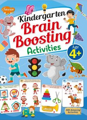Kindergarten Brain Boosting Activities Book 4+