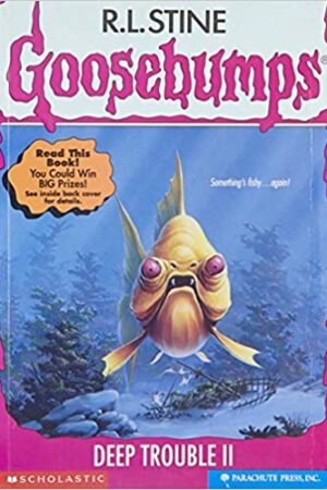 Deep Trouble II (Goosebumps)