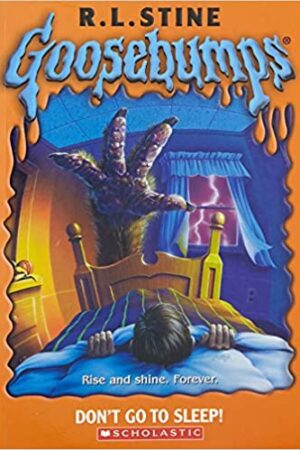 Dont Go to Sleep (Goosebumps - 54)