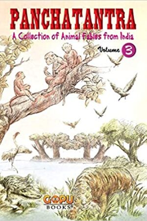 Panchatantra - Volume 3: Animal-Based Indian Fables with Illustrations & Morals
