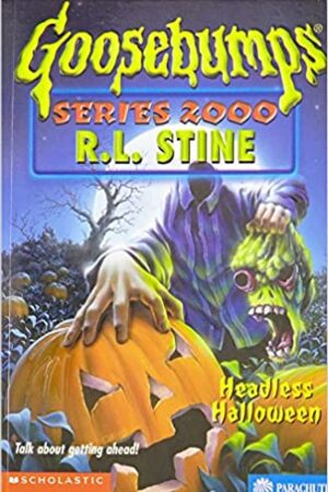 Headless Hallowed (Goosebumps series 2000)