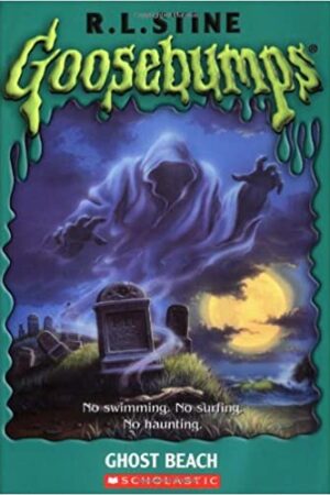 Ghost Beach (Goosebumps - 22)