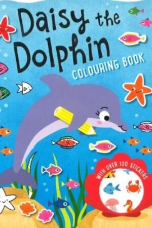 Daisy The Dolphin Colouring Book