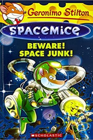 geronimo-stilton-spacemice-7-beware-space-junk