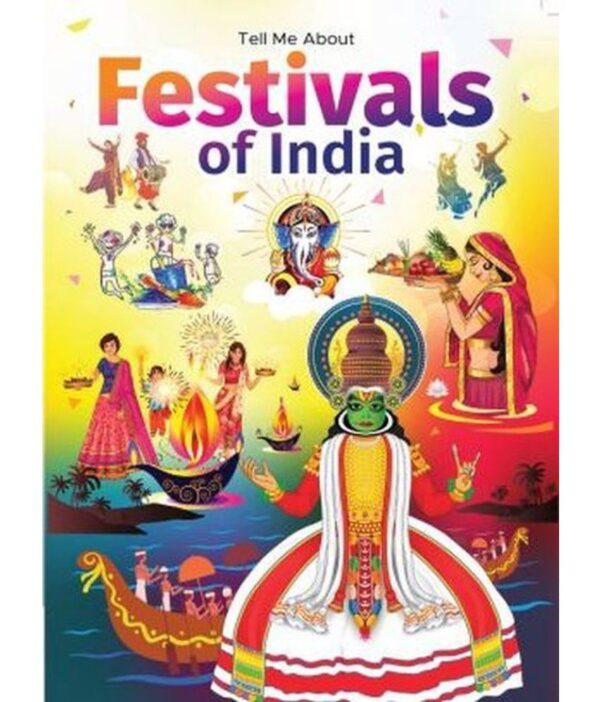 Tell Me About Festivals of India