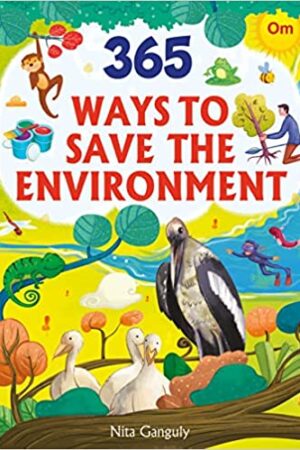 365 ways to save the Environment