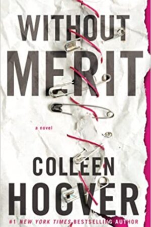 Without Merit: A Novel