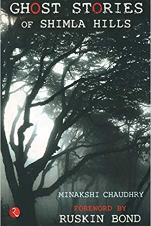 Ghost Stories of Shimla Hills
