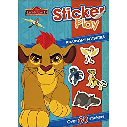 Disney The Lion Guard Sticker Play Roarsome Activities: Over 60 Stickers