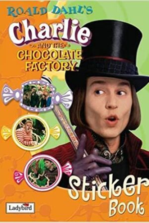 Charlie and the Chocolate Factory Sticker Book