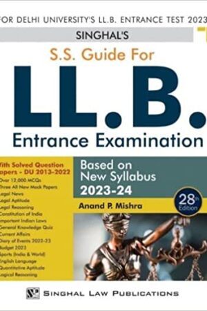 singhals-s-s-guide-for-delhi-universitys-llb-entrance-examination