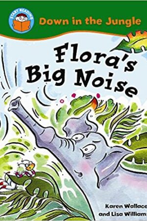 Start Reading: Down In The Jungle: Flora's Big Noise Hardcover 12 June 2008