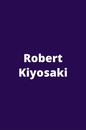 Robert T Kiyosaki