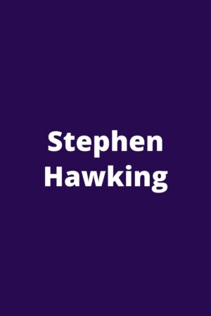 Stephen Hawking