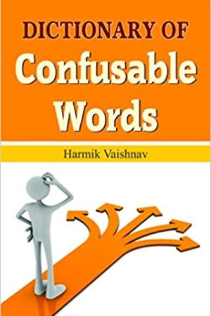 Dictionary of Confusable Words