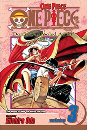 One Piece 03: Don't Get Fooled Again: Volume 3