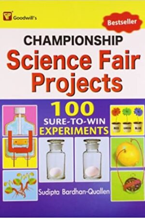 Championship Science Fair Projects (100 Sure-To-Win Experiments)