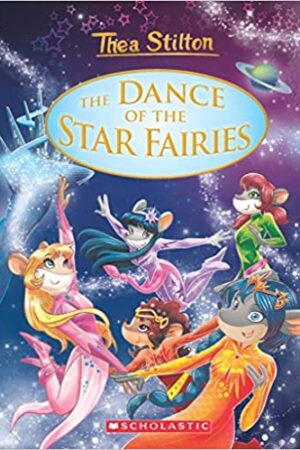 THEA STILTON SE: THE DANCE OF THE STAR FAIRIES
