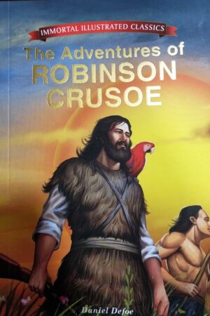 The Adventures of Robinson Crusoe