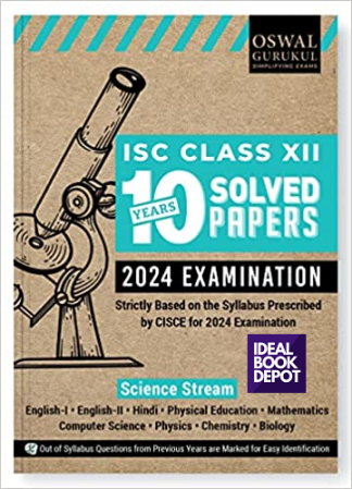 oswal-gurukul-science-stream-10-years-solved-papers-for-isc-12-exam