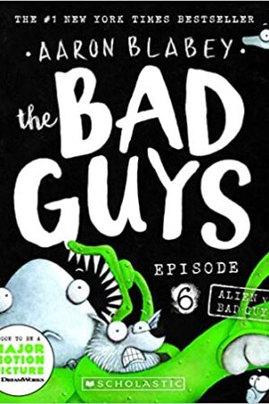 Bad Guys Episode 6: Alien vs Bad Guys