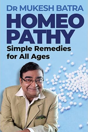 Homeopathy :simple Remedies For All Ages