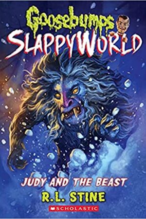 Goosebumps Slappyworld #15: Judy And The Beast