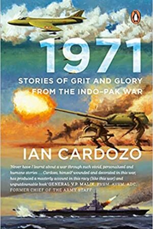 1971: Stories of Grit and Glory from the Indo-Pak War | Penguin Indian Army Books & Books on War