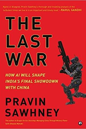 The Last War: How AI Will Shape India?s Final Showdown With China