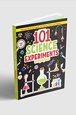 101 Science Experiments and Projects For Children