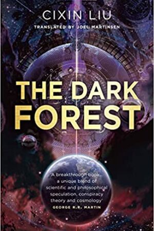 The Dark Forest: 2 (The Three-Body Problem)