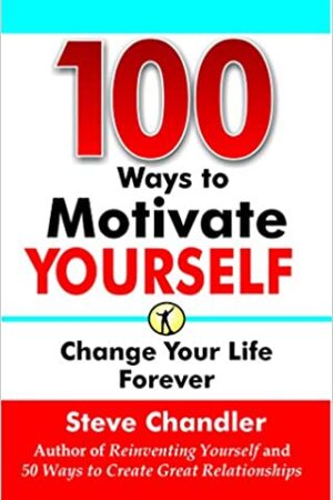 100 Ways To Motivate Yourself