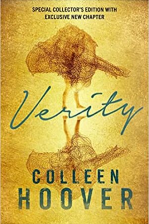 Verity (Collector's HB): The thriller that will capture your heart and blow your mind