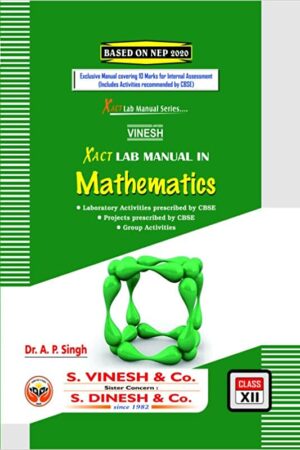 Vinesh-Xact-Lab-Manual-In-Math-Class-12