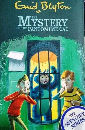 The Mystery of the Pantomime Cat: Book 7 (The Find-Outers)