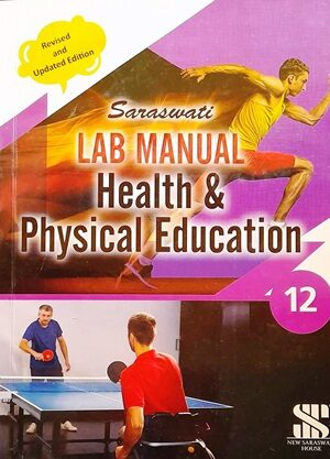 Saraswati-Lab-Manual-Health-Physical-Education-Class-12