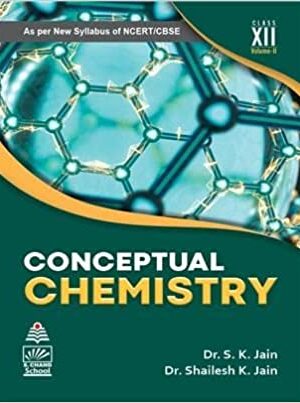 Conceptual-Chemistry-Vol-2-Class-12