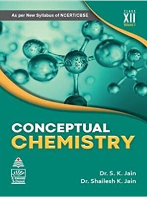 Conceptual-Chemistry-Vol-1-Class-12