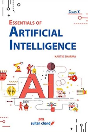 Essentials-of-Artificial-Intelligence-Textbook-CBSE-Class-10