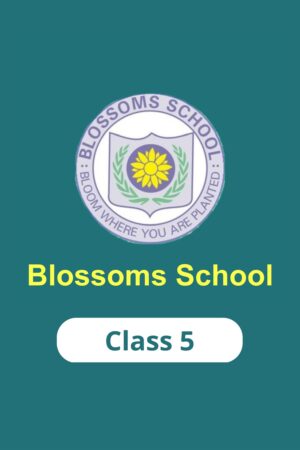 Blossoms Class 5