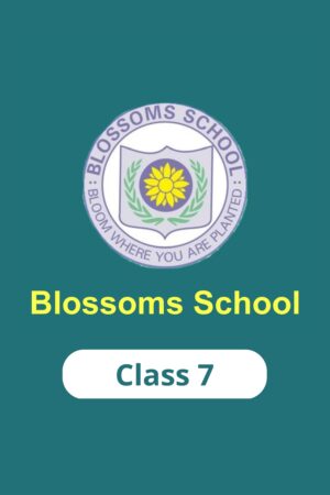 Blossoms Class 7