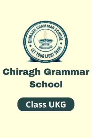 Chiragh Grammar Class UKG