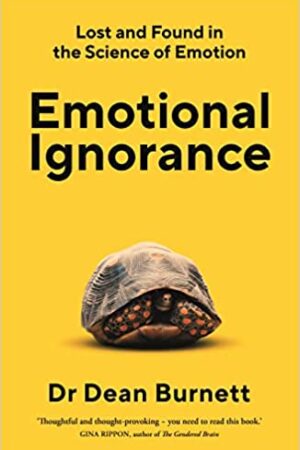 Emotional-Ignorance-Lost-and-found-in-the-science-of-emotion