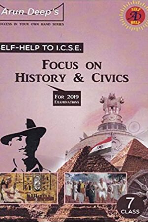 Self-Help-to-ICSE-Focus-on-History-and-Civics-Class-7