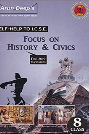 Self-Help-to-ICSE-Focus-on-History-and-Civics-Class-8