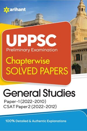 UPPSC-Chapterwise-Solved-Papers-General-Studies-Paper-1-2-Preliminary-Exam-2023