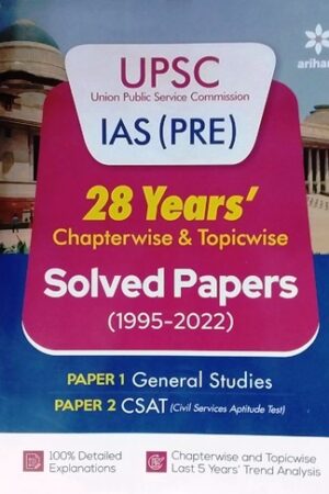 UPSC-IAS-PRE-28-Years-Chapterwise-Topicwise-Solved-Papers